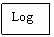Zone de Texte: Log	